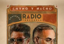 CHYNO Y NACHO regresan con RADIO VENEZUELA: el disco que une a una nación desde la distancia