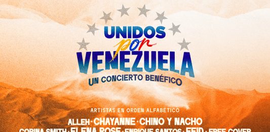 “UNIDOS POR VENEZUELA”, el concierto y teletón para apoyar la recuperación de Venezuela, anuncia la participación de más estrellas
