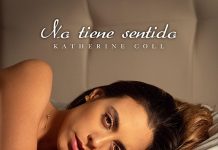 Katherine Coll estrena segunda canción de su trilogía