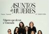 Asuntos de Mujeres lanza su cuarta edición con una mirada a las mujeres que elevan a Venezuela